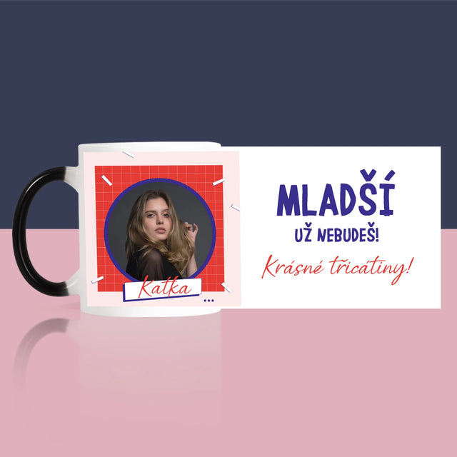 Fotka S Textem: Mladší Nebudeš - Hrnek