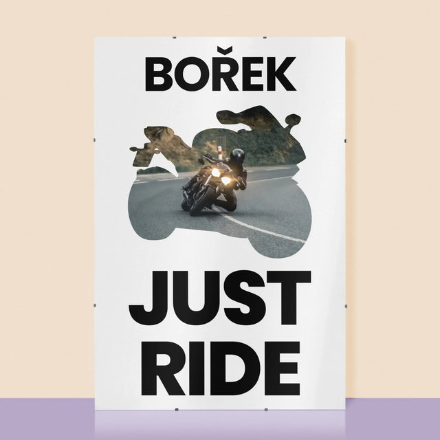 Tvar Z Fotek: Just Ride - Plakát