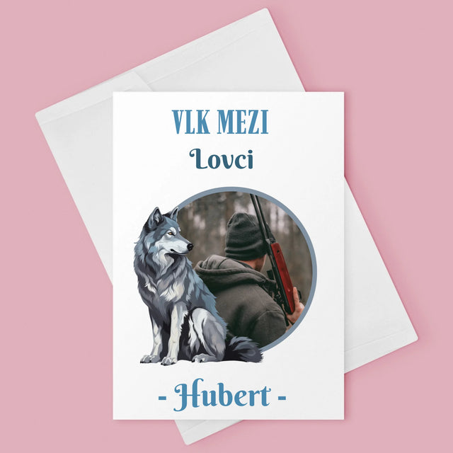 Fotka S Textem: Vlk Mezi Lovci - Přání