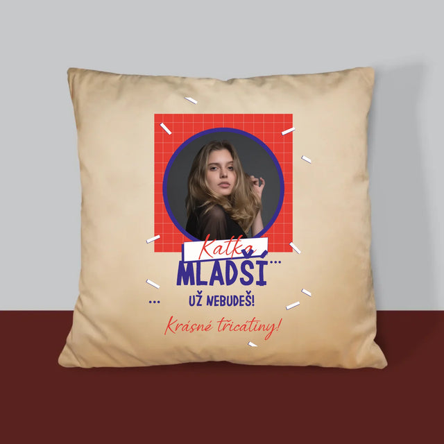 Fotka S Textem: Mladší Nebudeš - Polštář