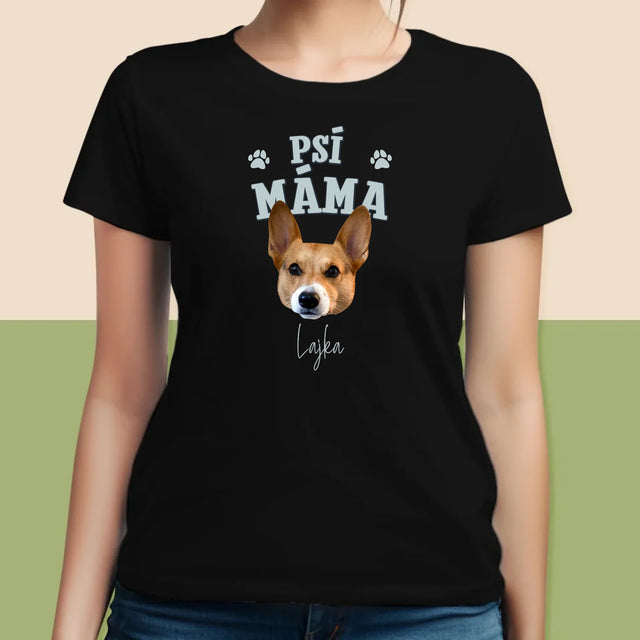 Tvoje Postava: Psí Máma - Damské Tričko