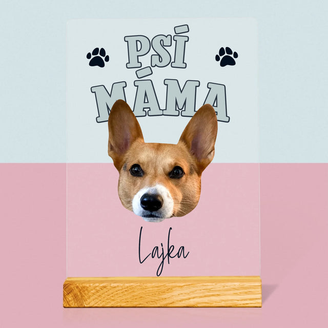 Tvoje Postava: Psí Máma - Tisk Na Akrylovém Skle