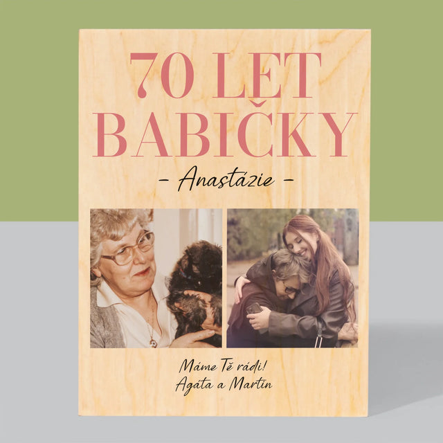 Fotokoláž: 70 Let Babičky - Tisk Na Dřevo