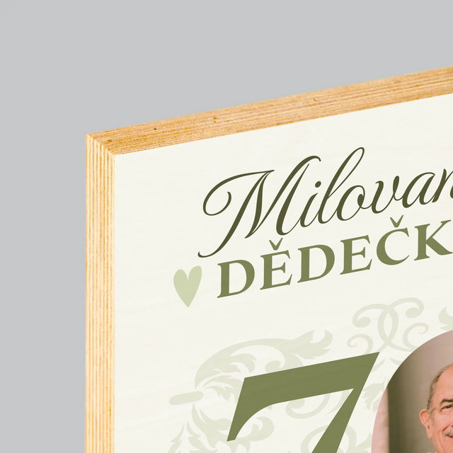 Fotka S Textem: Milovanému Dědečkovi Všechno Nejlepší - Tisk Na Dřevo