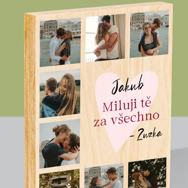 Fotokoláž: Miluji Tě Za Všechno - Tisk Na Dřevo