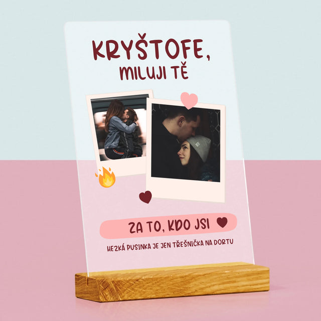 Fotokoláž: Miluji Tě Za To, Kdo Jsi - Tisk Na Akrylovém Skle