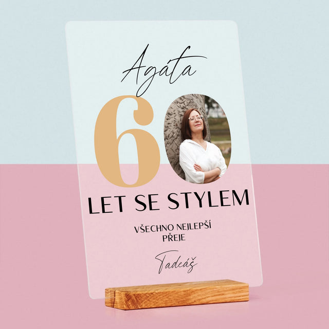 Fotka S Textem: 60 Let Se Stylem - Tisk Na Akrylovém Skle