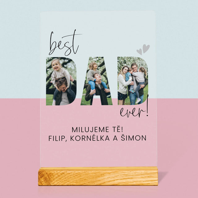 Slovo Z Fotek: Best Dad Ever S Podpisem - Tisk Na Akrylovém Skle