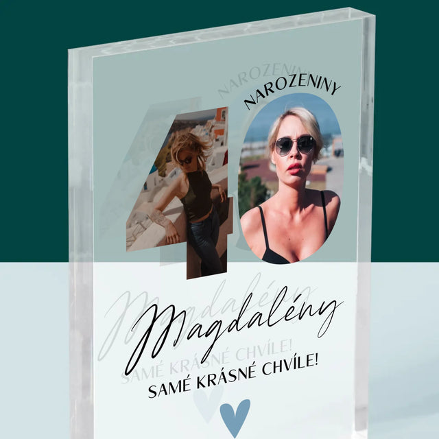 Slovo Z Fotek: 40. Narozeniny Krásné Chvíle - Akrylový Blok