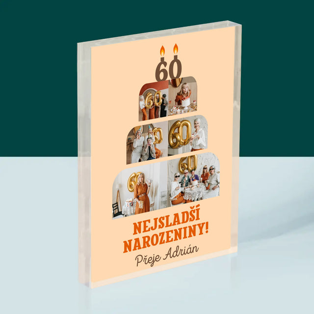 Tvar Z Fotek: Nejsladší Narozeniny - Akrylový Blok