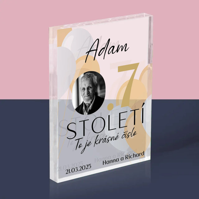 Fotka S Textem: 0,7 Století - Akrylový Blok