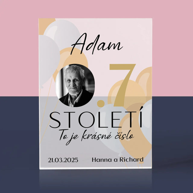Fotka S Textem: 0,7 Století - Akrylový Blok