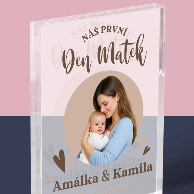 Fotka S Textem: První Den Matek - Akrylový Blok