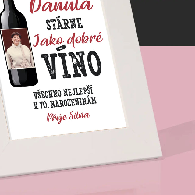 Fotka S Textem: Jako Dobré Víno - Fotorámeček