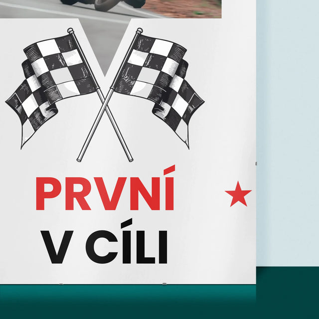 Fotka S Textem: První V Cíli - Plakát