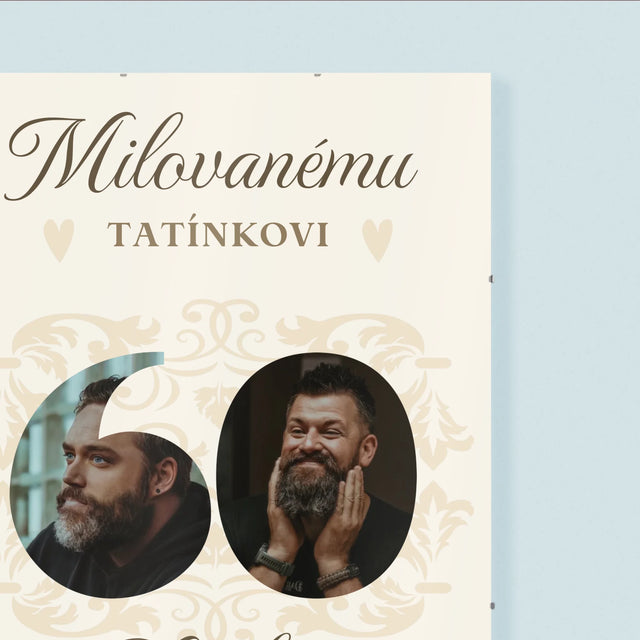 Slovo Z Fotek: Milovanému Tatínkovi K Jeho 60. Narozeninám - Plakát