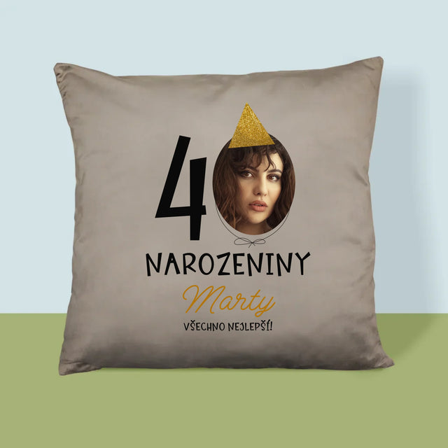 Fotka S Textem: 40. Narozeniny Čepička - Polštář