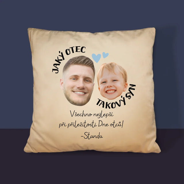 Tvoje Postava: Jaký Otec, Takový Syn - Polštář