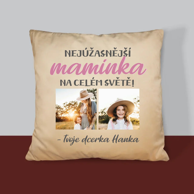 Fotokoláž: Nejúžasnější Maminka - Polštář