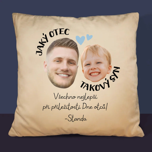 Tvoje Postava: Jaký Otec, Takový Syn - Polštář