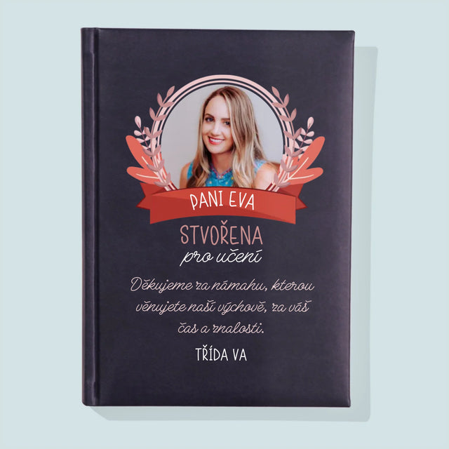 Fotka A Textem: Stvořena Pro Učení - Zápisník