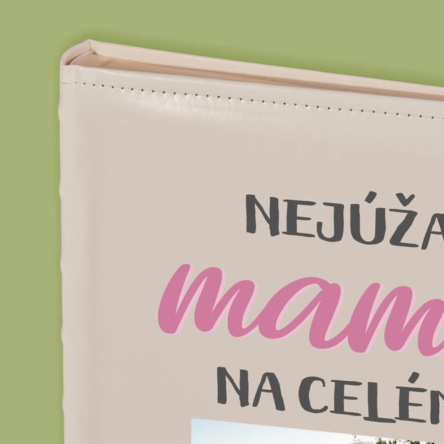 Fotokoláž: Nejúžasnější Maminka - Fotoalbum