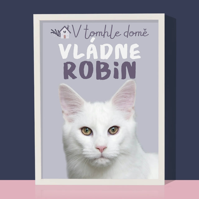 Fotka S Textem: V Tomhle Domě Vládne Mazlíček - Tisk V Rámečku