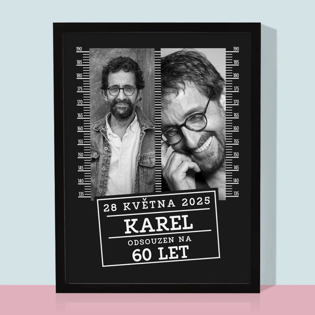 Fotokoláž: Odsouzen Na 60 Let - Tisk V Rámečku