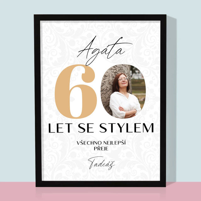 Fotka S Textem: 60 Let Se Stylem - Tisk V Rámečku