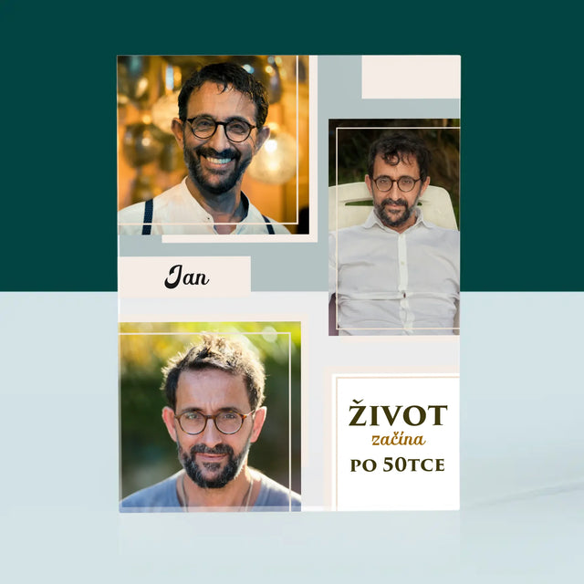 Fotokoláž: Život Začíná Po 50Tce - Akrylový Blok