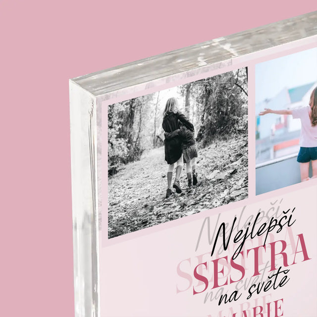 Fotokoláž: Nejlepší Sestra - Akrylový Blok