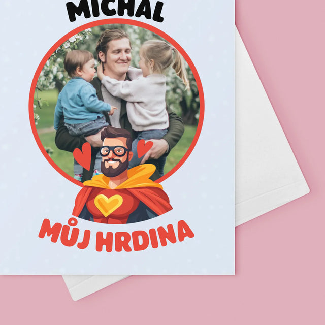 Fotka A Nápis: Táta - Můj Hrdina - Přání