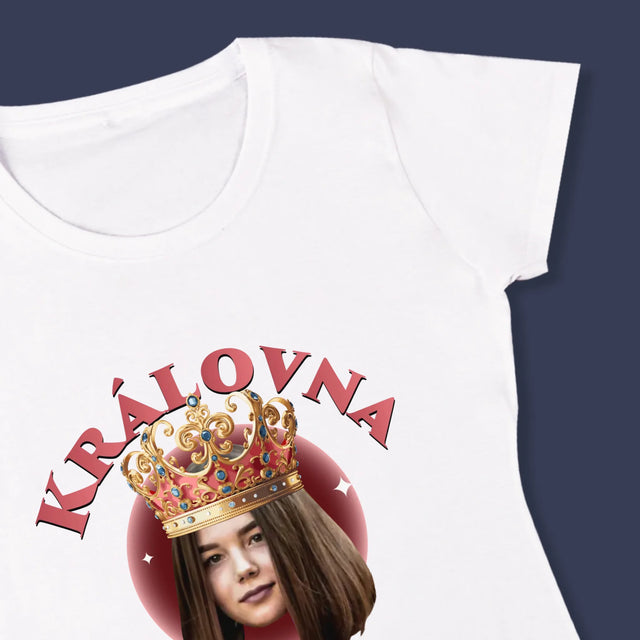 Fotka A Textem: Královna - Damské Tričko