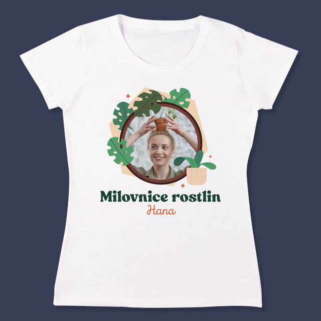 Fotka A Nápis: Milovnice Rostlin - Damské Tričko