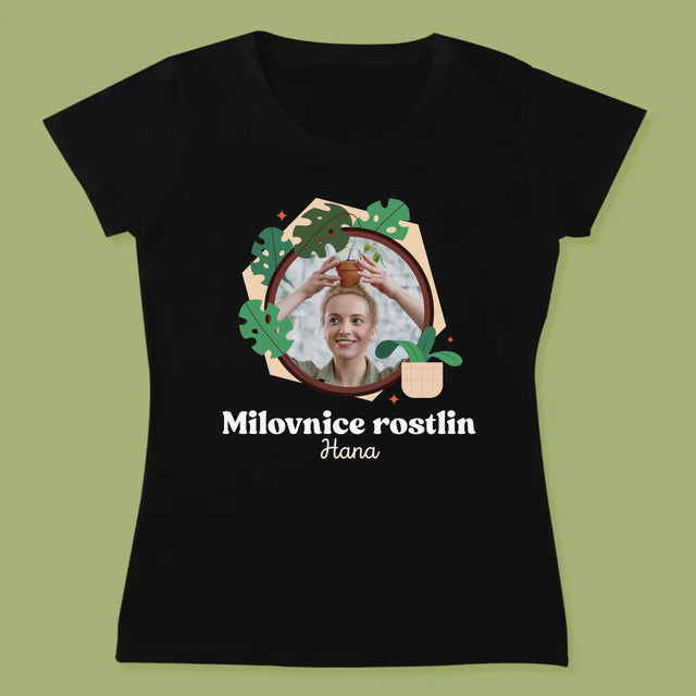 Fotka A Nápis: Milovnice Rostlin - Damské Tričko