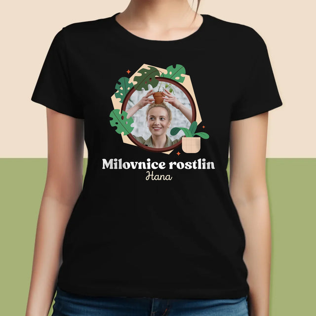 Fotka A Nápis: Milovnice Rostlin - Damské Tričko