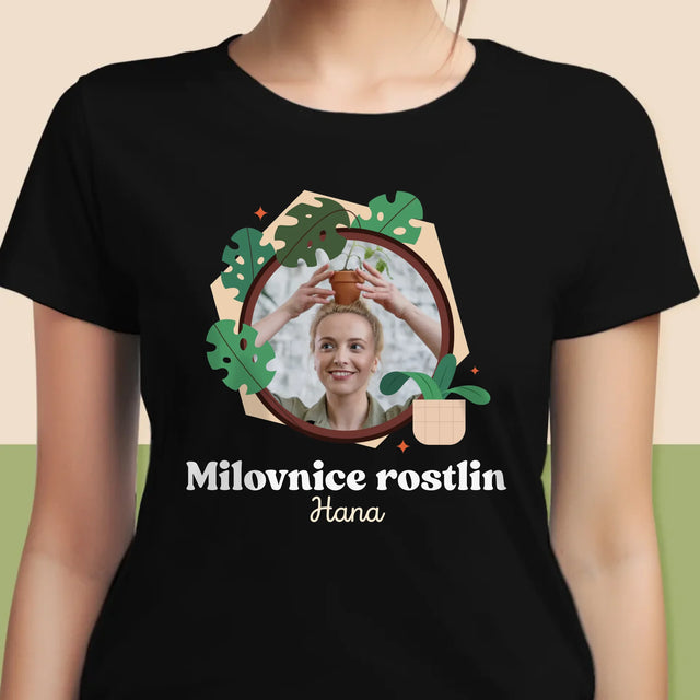 Fotka A Nápis: Milovnice Rostlin - Damské Tričko