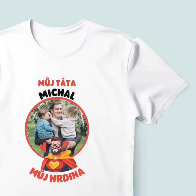 Fotka A Nápis: Táta - Můj Hrdina - Pánské Tričko