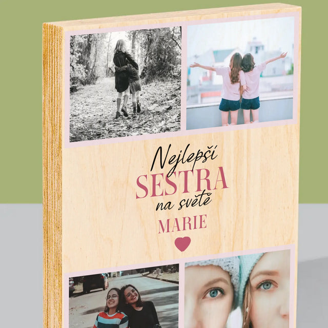 Fotokoláž: Nejlepší Sestra - Tisk Na Dřevo