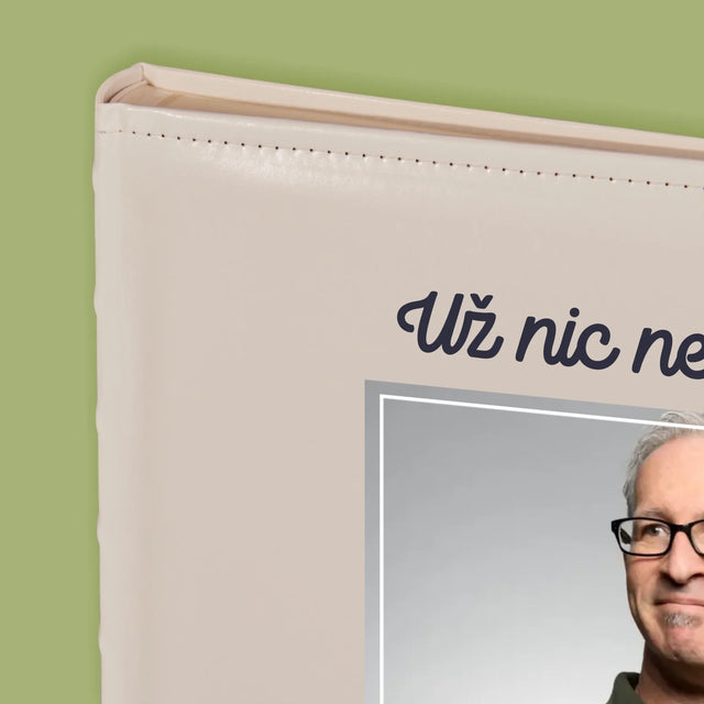 Fotka A Nápis: Už Nic Nemusím! Důchodce - Fotoalbum