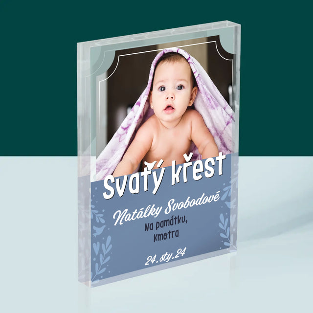 Fotka A Nápis: Svatý Křest - Akrylový Blok