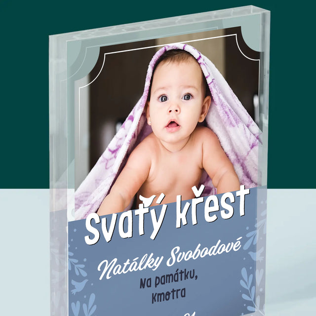 Fotka A Nápis: Svatý Křest - Akrylový Blok