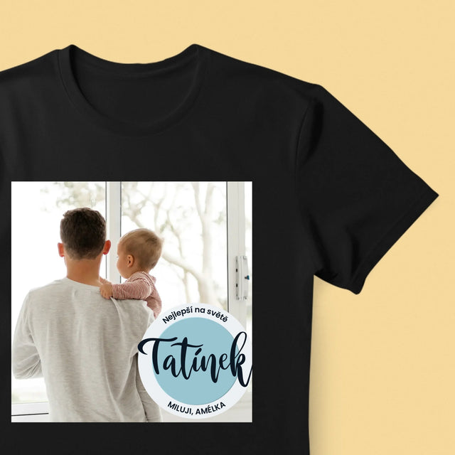 Fotka A Nápis: Nejlepší Tatínek Na Světě - Pánské Tričko