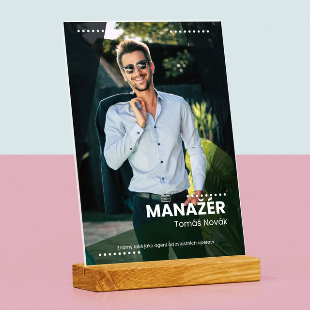 Foto a podpis: Manažer - Tisk na akrylové sklo | CZ