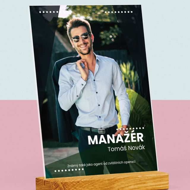 Foto a podpis: Manažer - Tisk na akrylové sklo | CZ