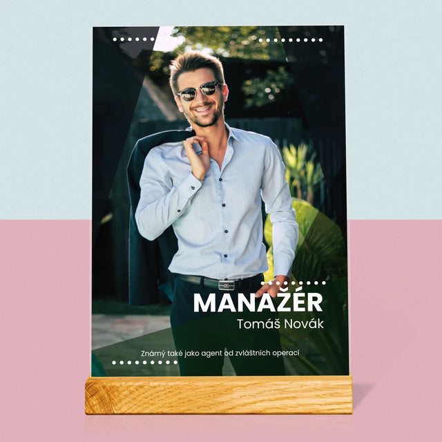 Foto a podpis: Manažer - Tisk na akrylové sklo | CZ