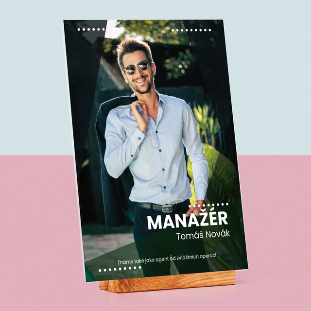 Foto a podpis: Manažer - Tisk na akrylové sklo | CZ