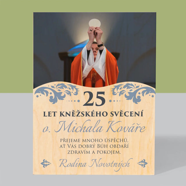 Fotka A Nápis: Jubileum Kněžského Svěcení - Tisk Na Dřevo