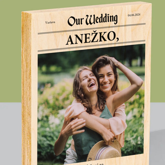 Fotka A Textem: Our Wedding Svědkyně - Tisk Na Dřevo