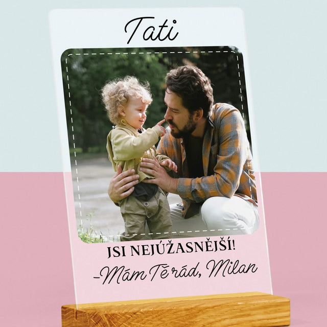 Fotka A Nápis: Nejúžasnější Táta - Tisk Na Akrylovém Skle